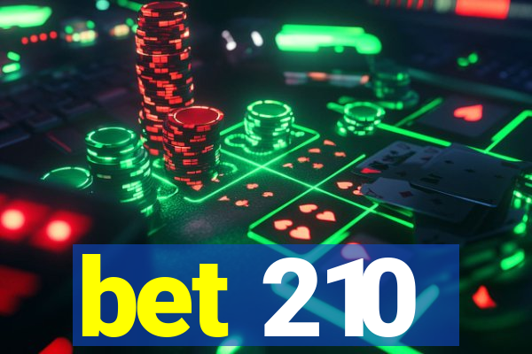 bet 210